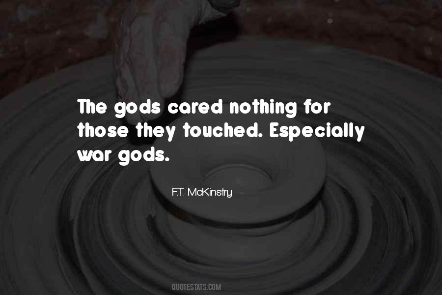 Quotes About The Gods #1742242