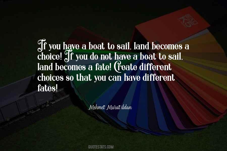 Different Choices Quotes #1113078