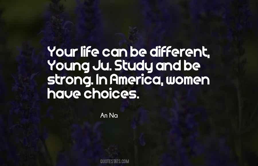 Different Choices Quotes #1152650