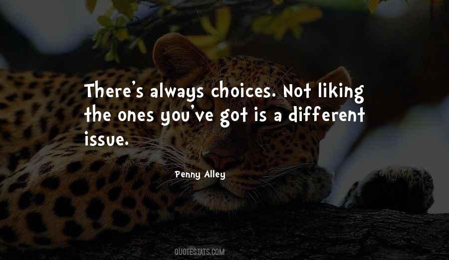 Different Choices Quotes #1203332