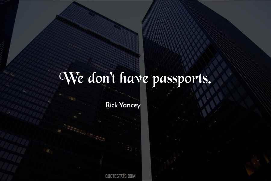 Quotes About Passports #1725694