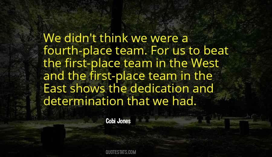 Quotes About Dedication And Determination #651880