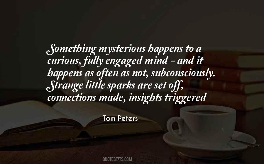 The Mind Is Mysterious Quotes #1427587
