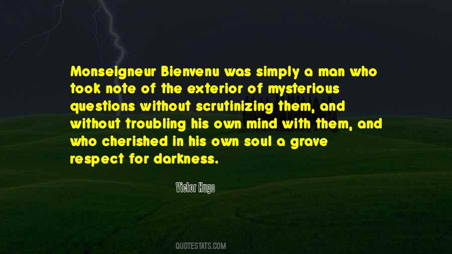 The Mind Is Mysterious Quotes #1514694
