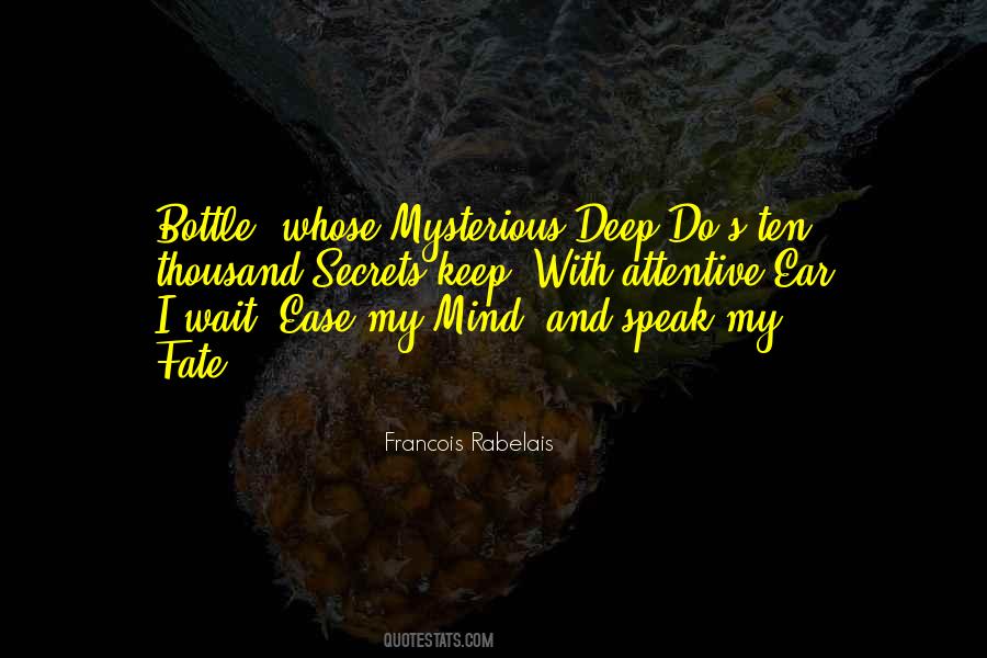 The Mind Is Mysterious Quotes #1768722