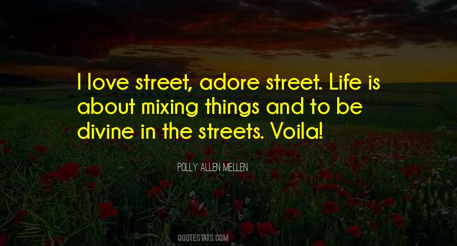 Quotes About Street Life #836717