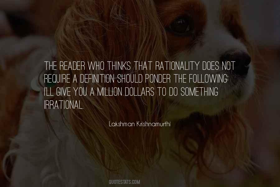 Quotes About Rationality #1683699