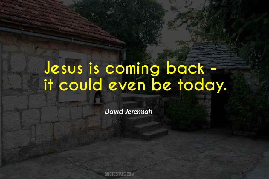 Quotes About Jesus Is Coming Soon #426830