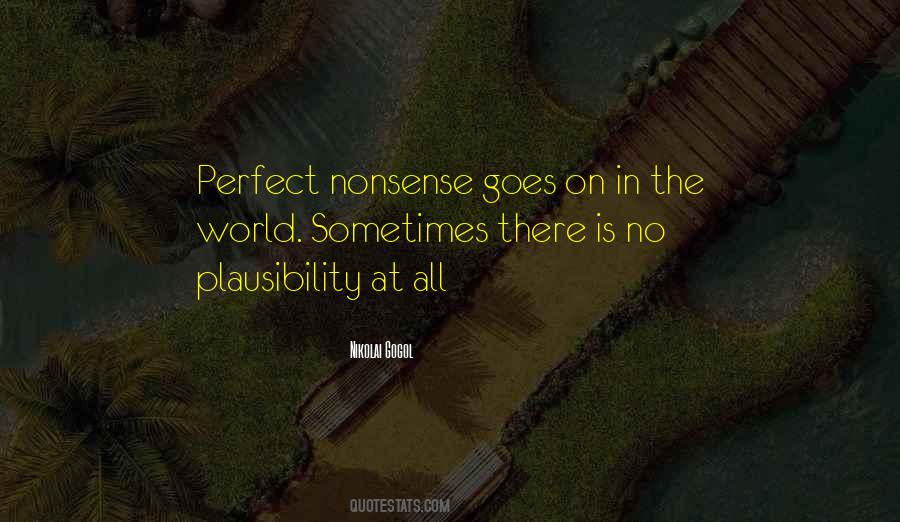 Quotes About Plausibility #876851