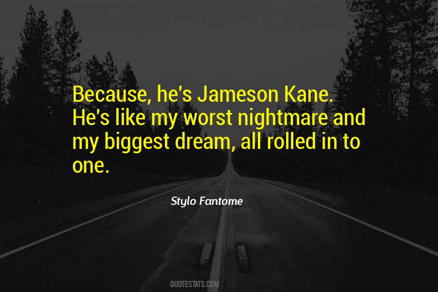Jameson Kane Quotes #1316000