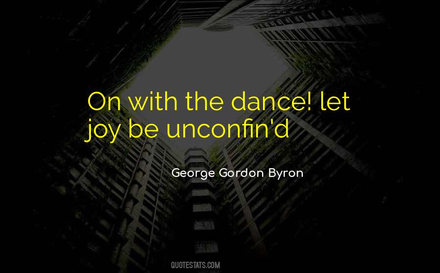 Dance With Joy Quotes #1770793