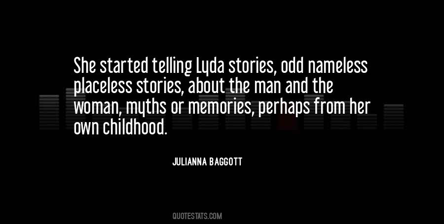 Quotes About Memories And Childhood #1169628