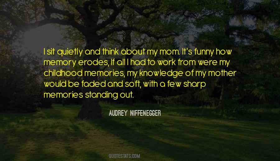 Quotes About Memories And Childhood #1712015