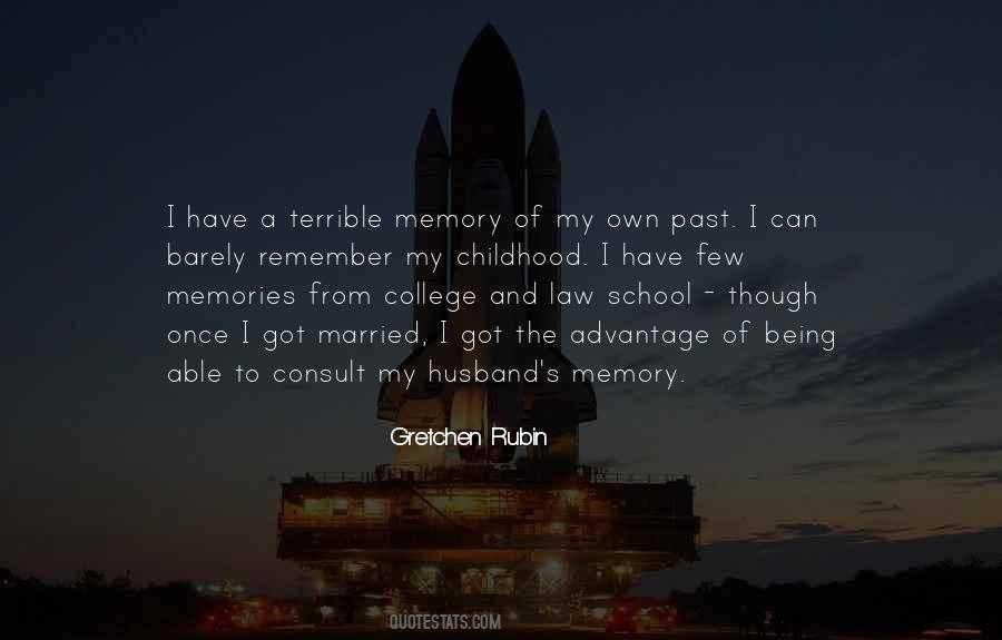 Quotes About Memories And Childhood #1758996