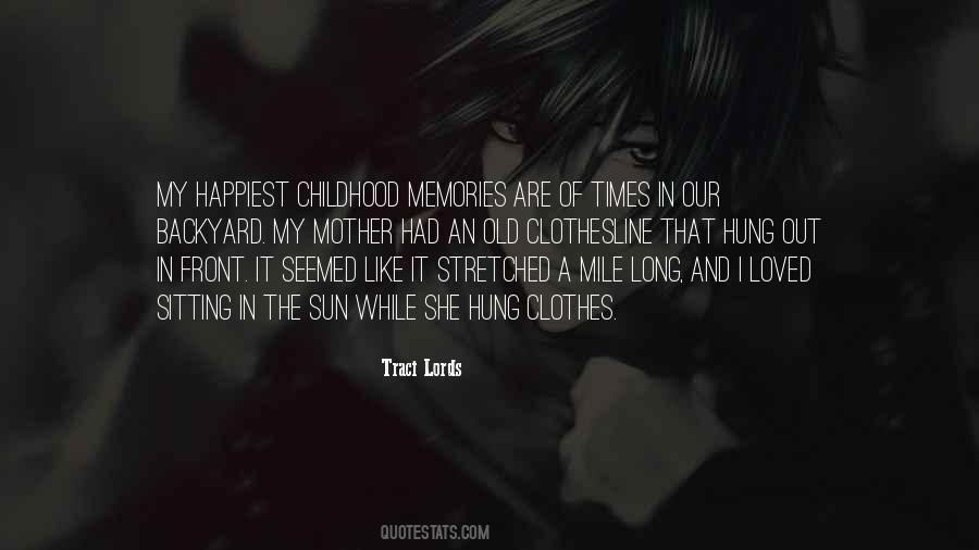 Quotes About Memories And Childhood #1827322