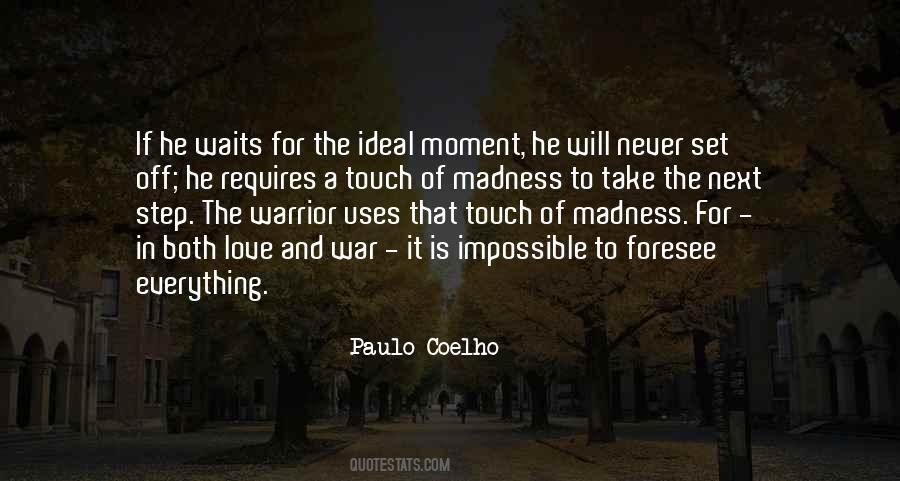 Love And Madness Quotes #1323294