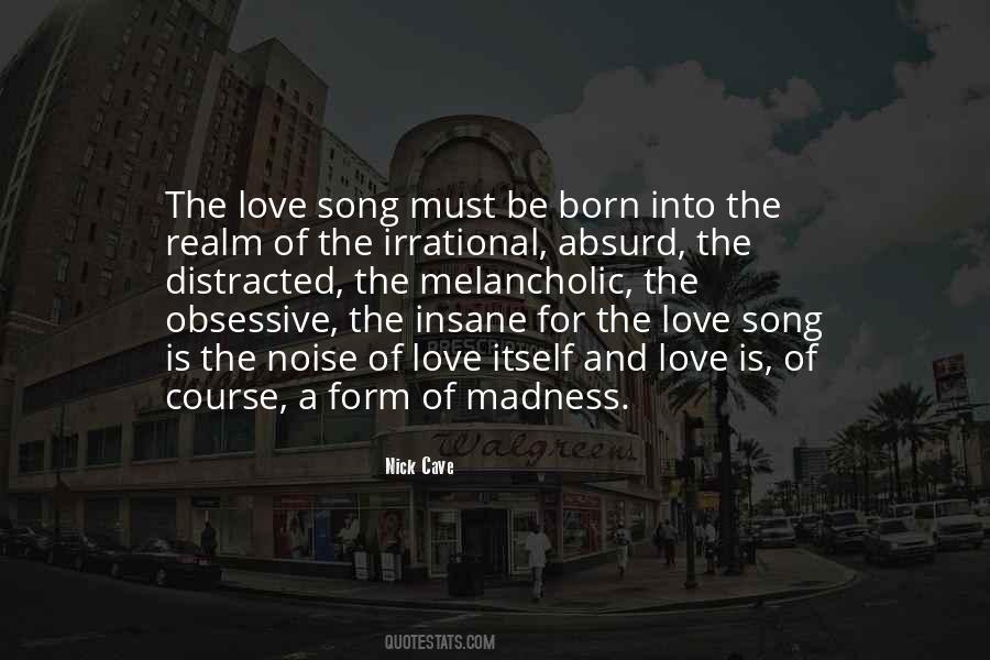 Love And Madness Quotes #626872