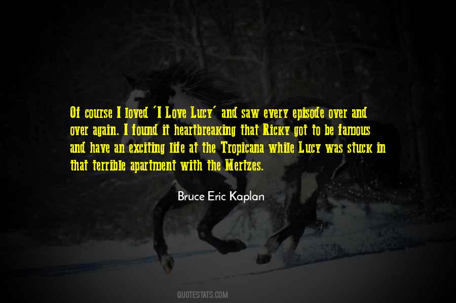 I Found The Love Of My Life Quotes #460912