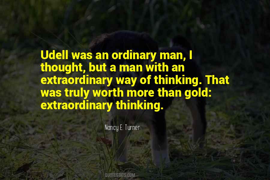 Quotes About Ordinary Man #1398668