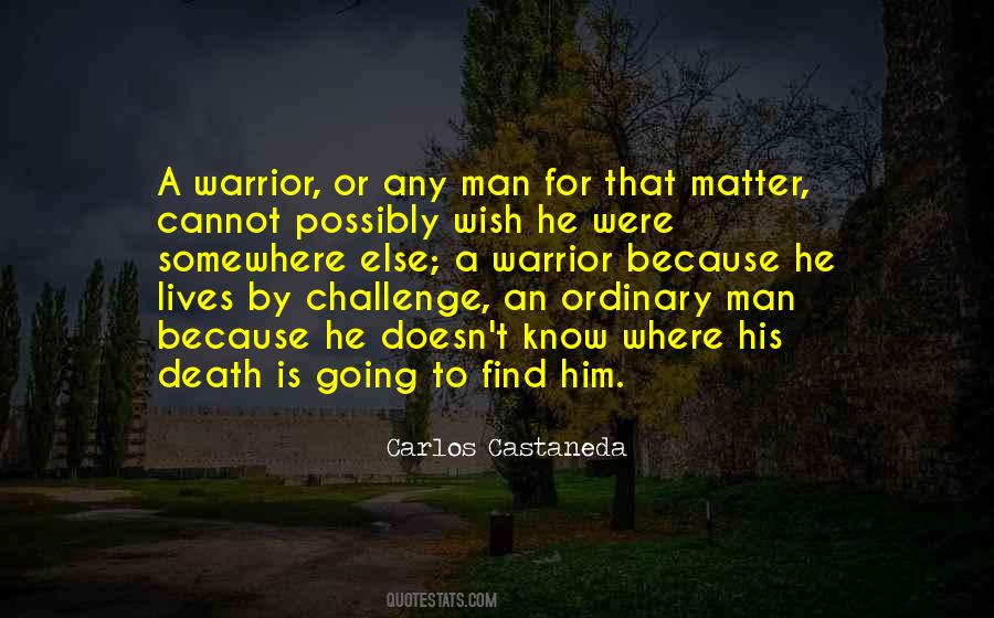 Quotes About Ordinary Man #1469712