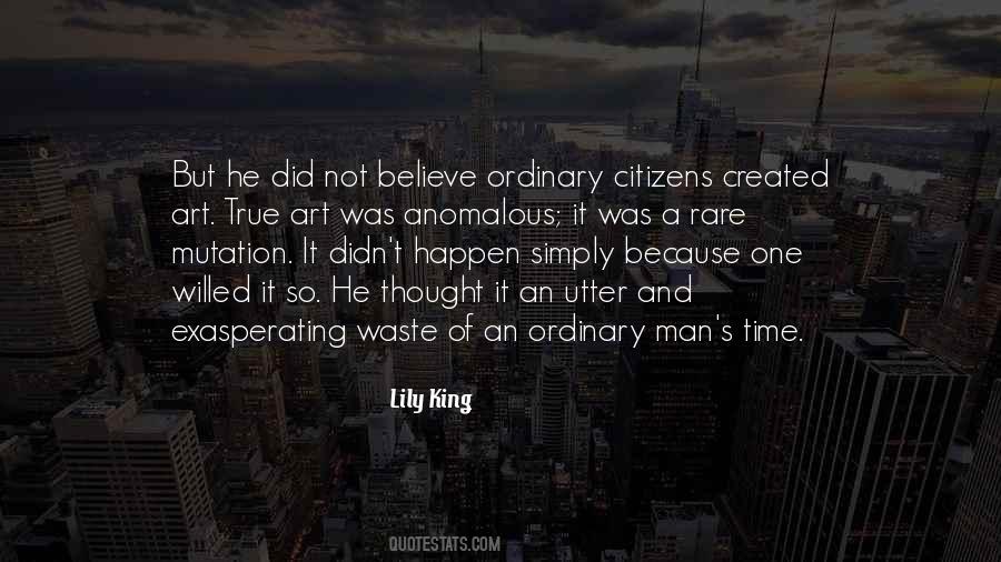 Quotes About Ordinary Man #1592763