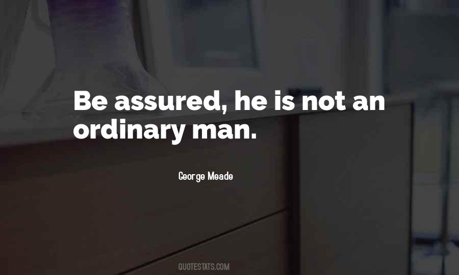 Quotes About Ordinary Man #1830679