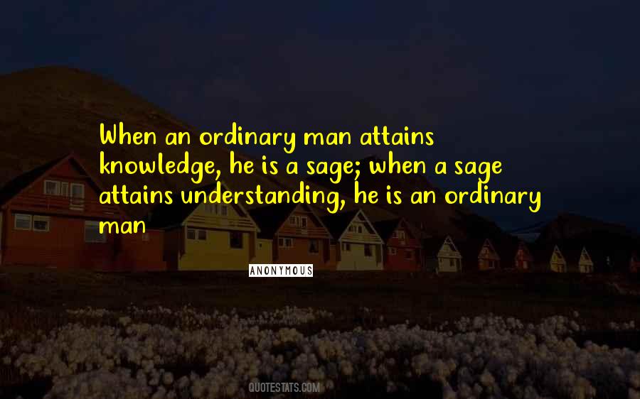 Quotes About Ordinary Man #266470