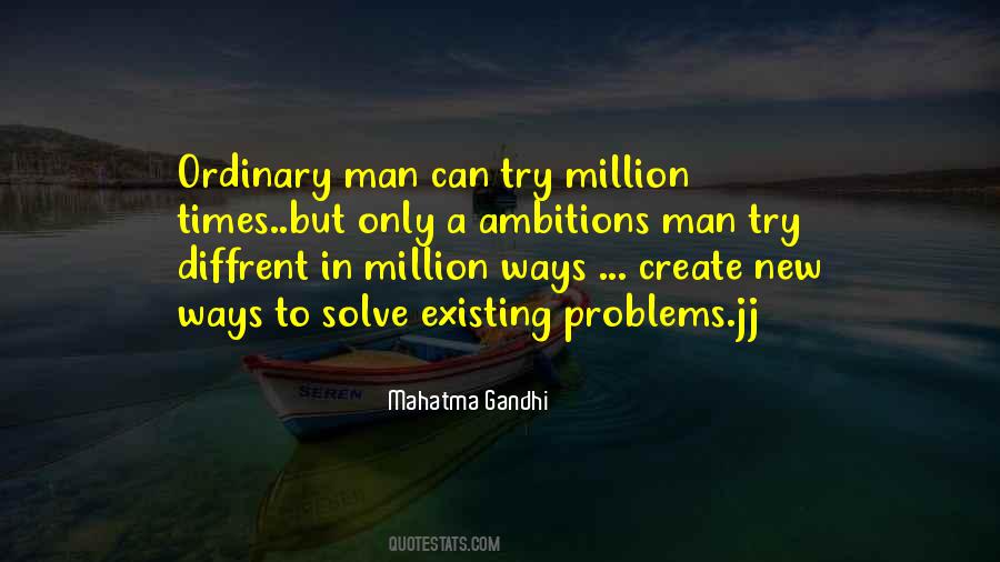 Quotes About Ordinary Man #741806