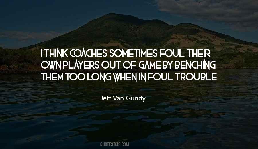 Quotes About Foul #175000
