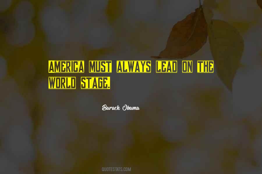 World Is My Stage Quotes #85876