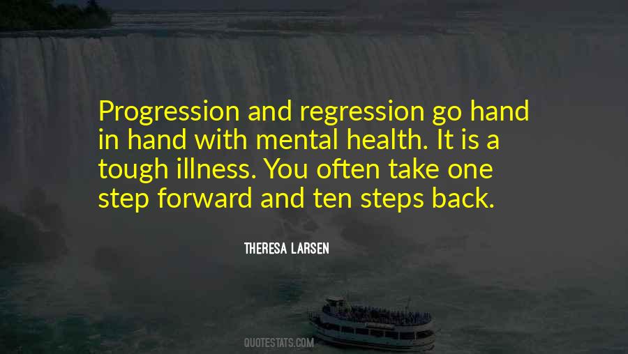 Quotes About Progression And Regression #1474781
