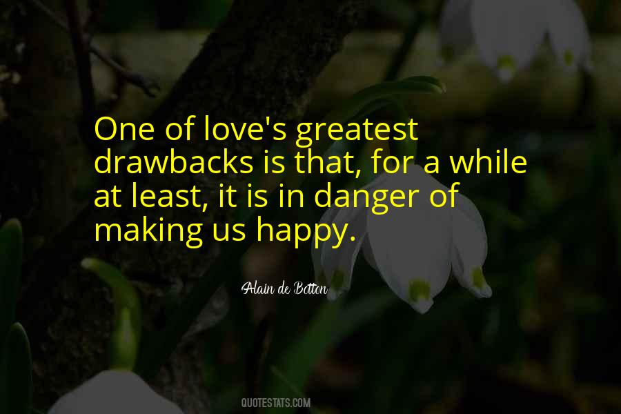 Quotes About Danger Of Love #1682121