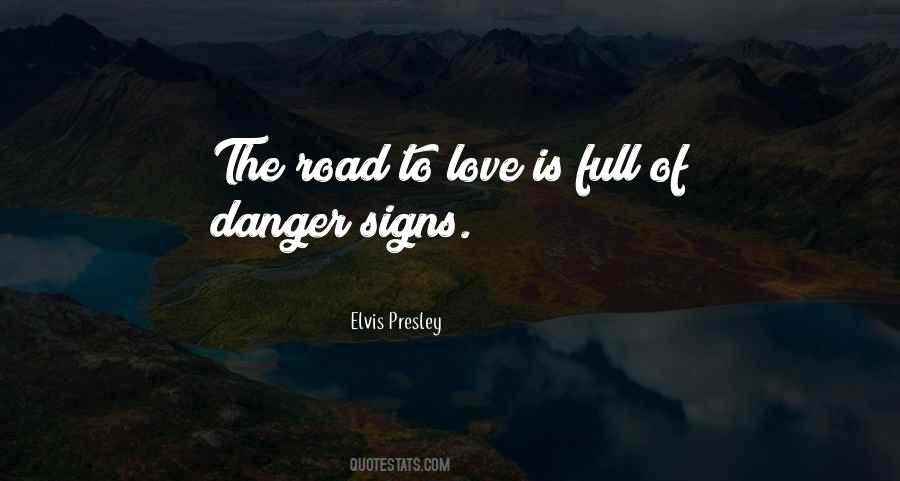 Quotes About Danger Of Love #180336