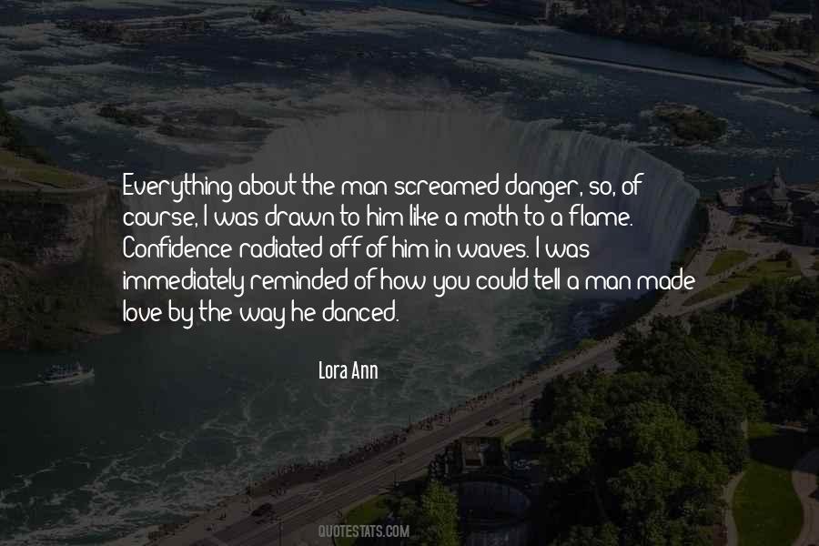 Quotes About Danger Of Love #205150