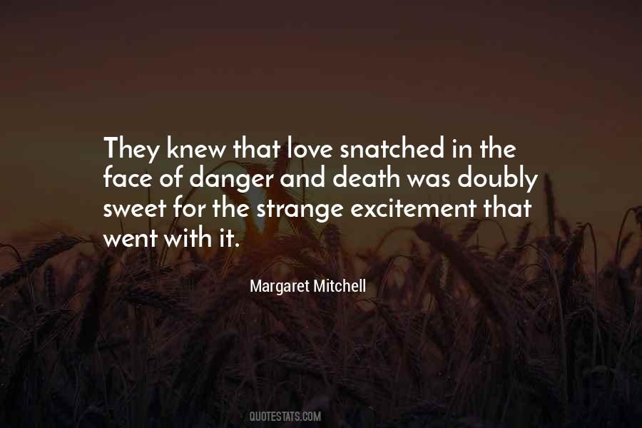 Quotes About Danger Of Love #487474