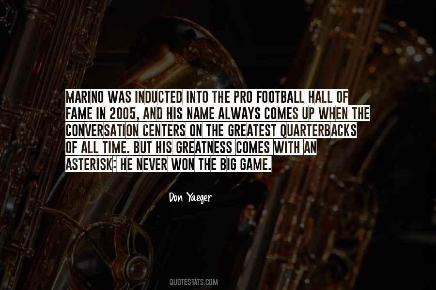 Quotes About Football Centers #1541417