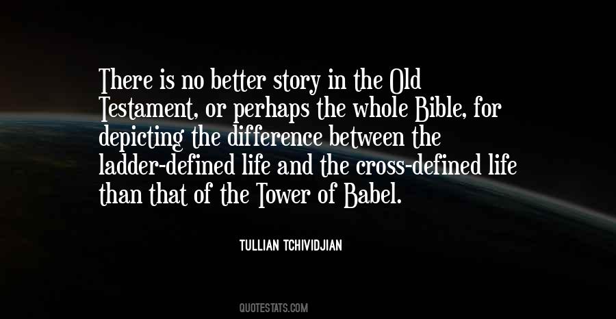 Quotes About The Tower Of Babel #1804247