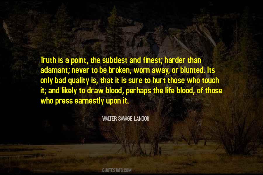 Quotes About Being Hurt By Someone #20575