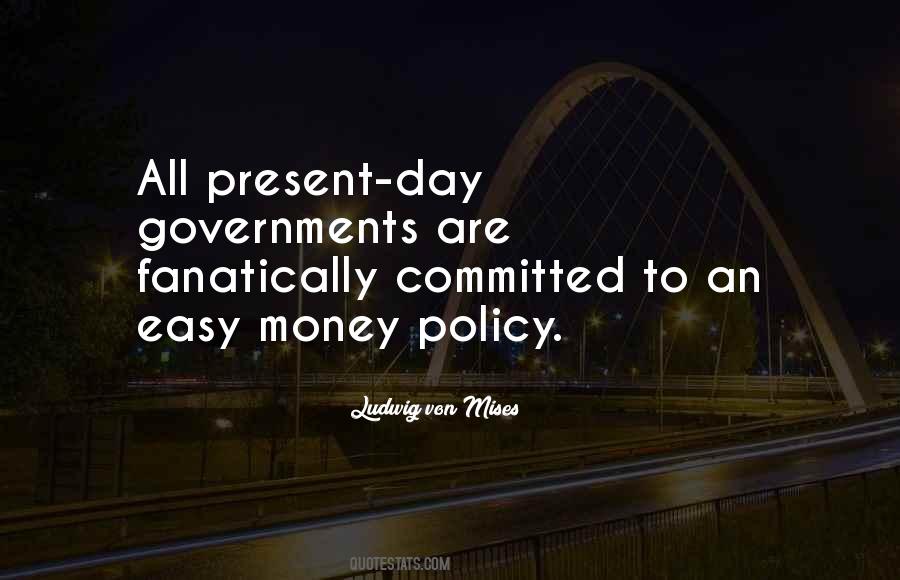 Quotes About Easy Money #1082274