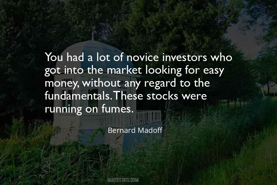Quotes About Easy Money #1187104