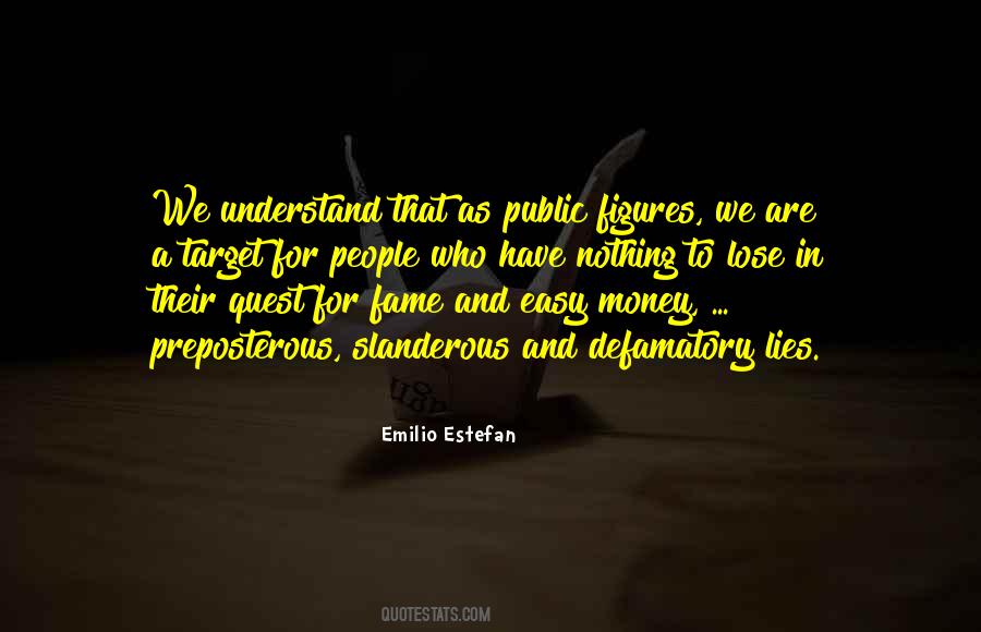 Quotes About Easy Money #1454779