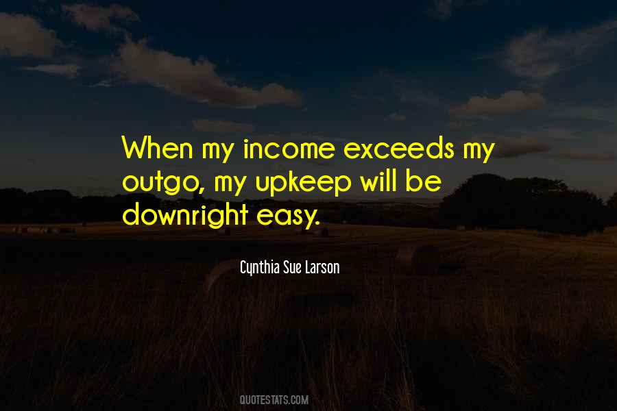 Quotes About Easy Money #300551
