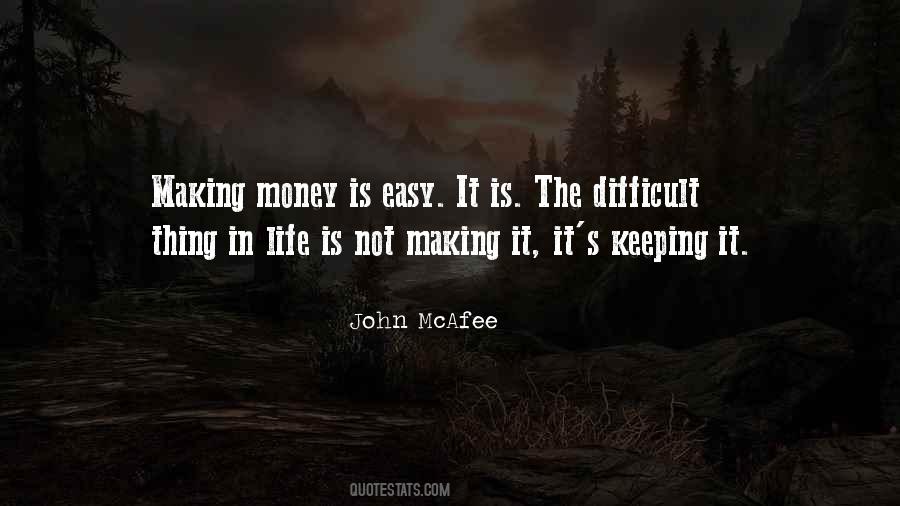 Quotes About Easy Money #408386