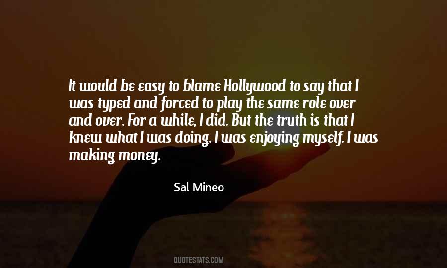 Quotes About Easy Money #502338