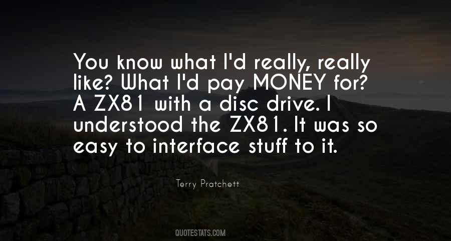 Quotes About Easy Money #563198