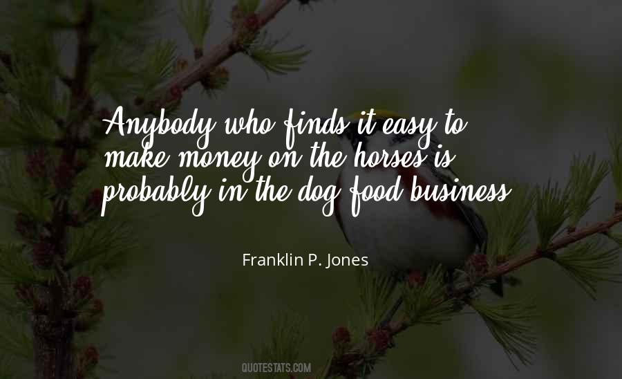 Quotes About Easy Money #68890