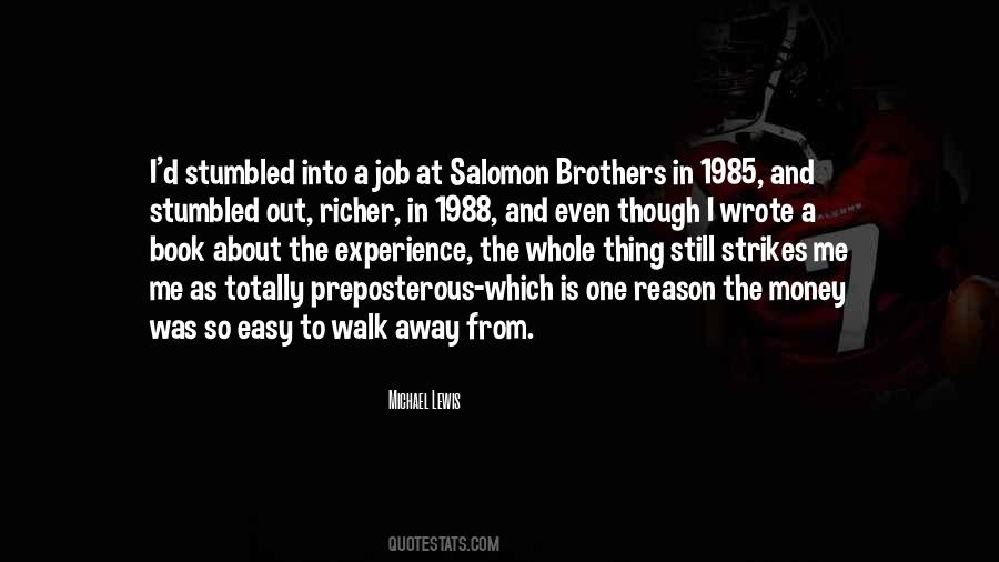 Quotes About Easy Money #745734
