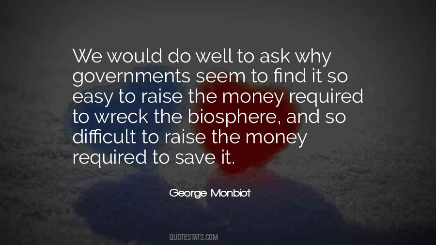 Quotes About Easy Money #780294