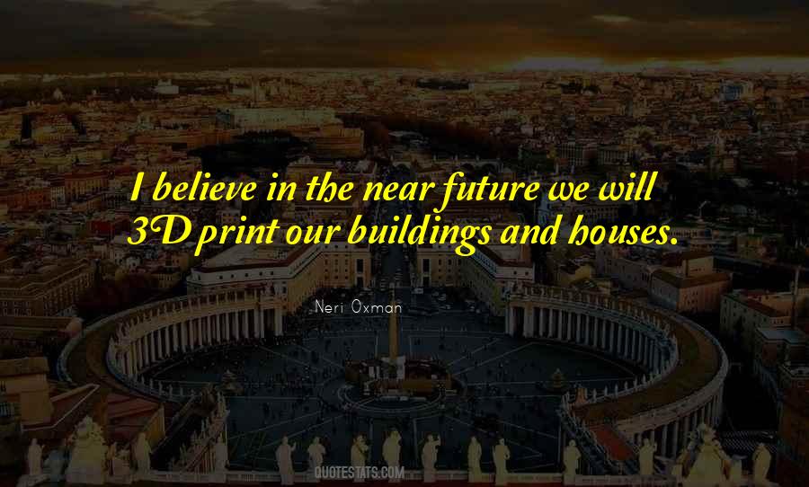 Quotes About Building The Future #123561