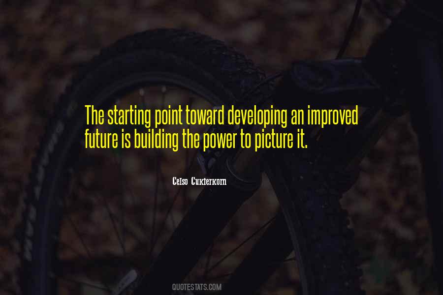 Quotes About Building The Future #1536443